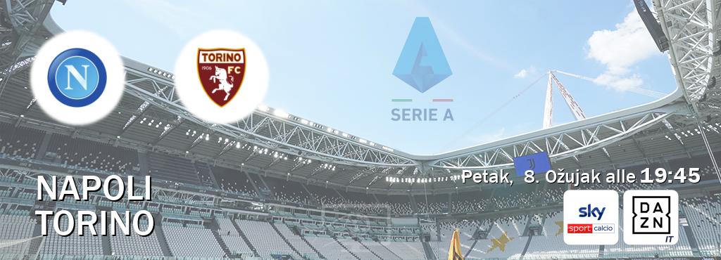Il match Napoli - Torino sarà trasmesso in diretta TV su Sky Sport Calcio e DAZN Italia (ore 19:45)