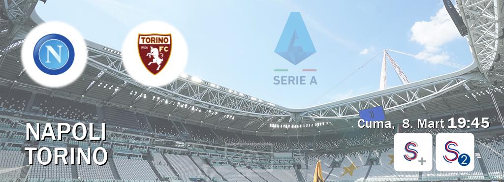 Karşılaşma Napoli - Torino S Sport + ve S Sport 2'den canlı yayınlanacak (Cuma,  8. Mart  19:45).