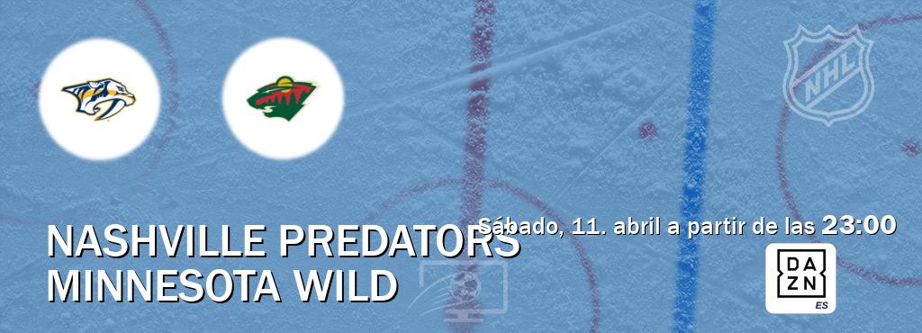 El partido entre Nashville Predators y Minnesota Wild será retransmitido por DAZN España (sábado, 11. abril a partir de las  23:00).