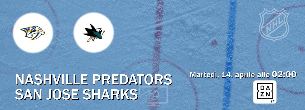 Il match Nashville Predators - San Jose Sharks sarà trasmesso in diretta TV su DAZN Italia (ore 02:00)