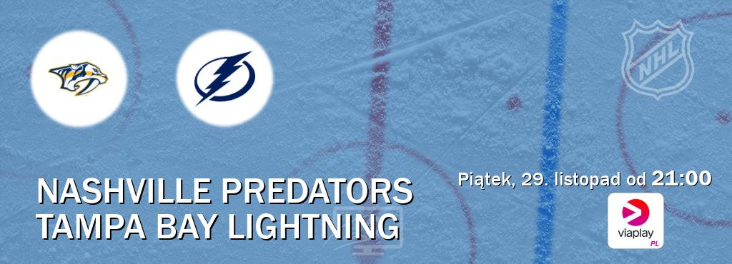 Gra między Nashville Predators i Tampa Bay Lightning transmisja na żywo w Viaplay Polska (piątek, 29. listopad od  21:00).