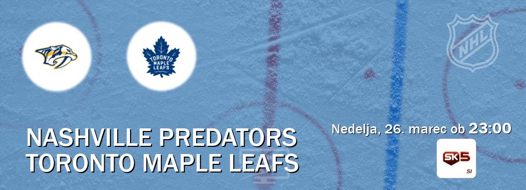 Ne zamudi prenosa tekme Nashville Predators - Toronto Maple Leafs v živo na Sportklub 5.