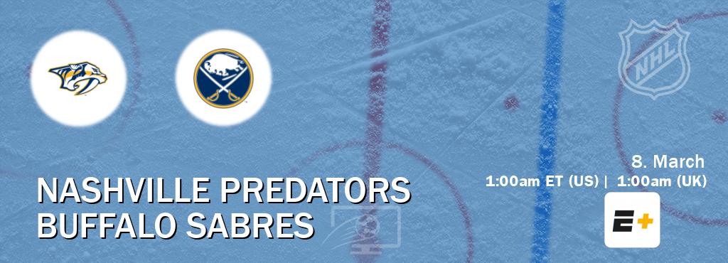 You can watch game live between Nashville Predators and Buffalo Sabres on ESPN+(US).