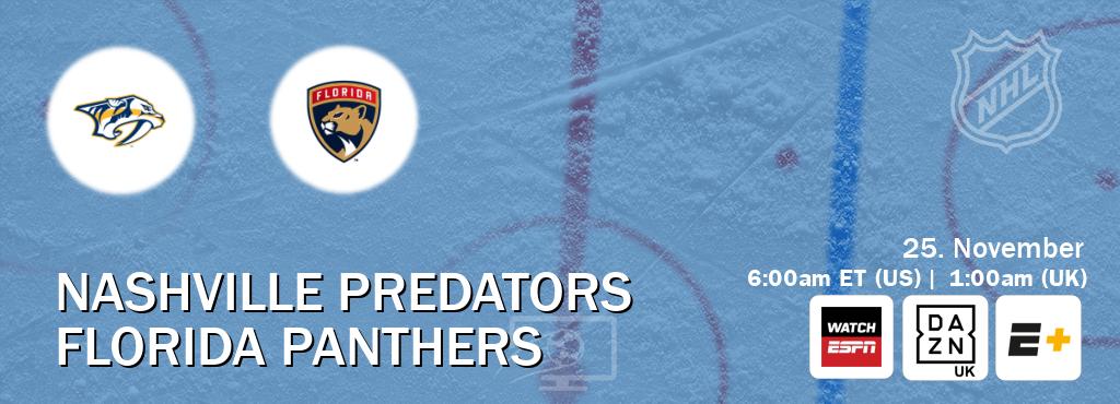 You can watch game live between Nashville Predators and Florida Panthers on WatchESPN(AU), DAZN UK(UK), ESPN+(US). You can watch game live between Nashville Predators and Florida Panthers on WatchESPN(AU), DAZN UK(UK), ESPN+(US).