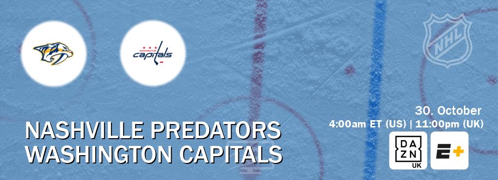 You can watch game live between Nashville Predators and Washington Capitals on DAZN UK(UK) and ESPN+(US). You can watch game live between Nashville Predators and Washington Capitals on DAZN UK(UK) and ESPN+(US).