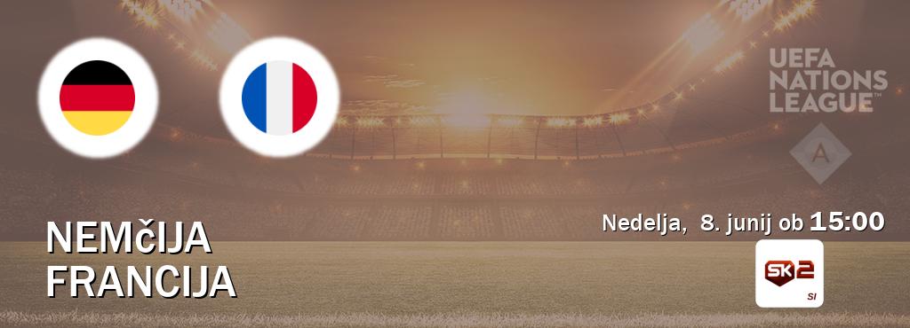 Nemčija in Francija v živo na Sportklub 2. Prenos tekme bo v nedelja, 8. junij ob 15:00 Nemčija in Francija v živo na Sportklub 2. Prenos tekme bo v nedelja, 8. junij ob 15:00