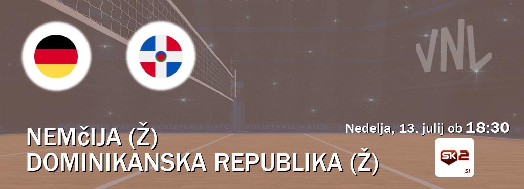 Ne zamudi prenosa tekme Nemčija (Ž) - Dominikanska republika (Ž) v živo na Sportklub 2. Ne zamudi prenosa tekme Nemčija (Ž) - Dominikanska republika (Ž) v živo na Sportklub 2.
