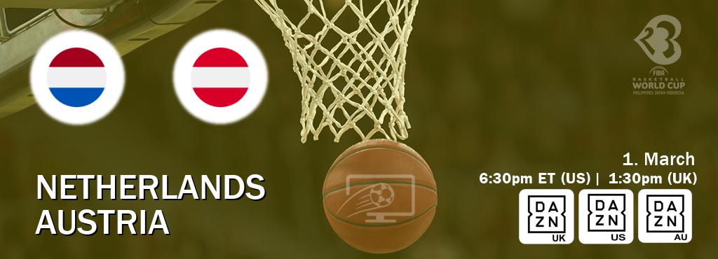 You can watch game live between Netherlands and Austria on DAZN UK(UK), DAZN(US), DAZN(AU).