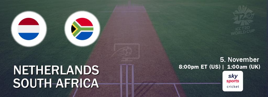 You can watch game live between Netherlands and South Africa on Sky Sports Cricket.