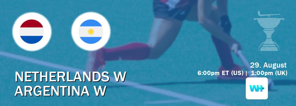 You can watch game live between Netherlands W and Argentina W on Watch Hockey.