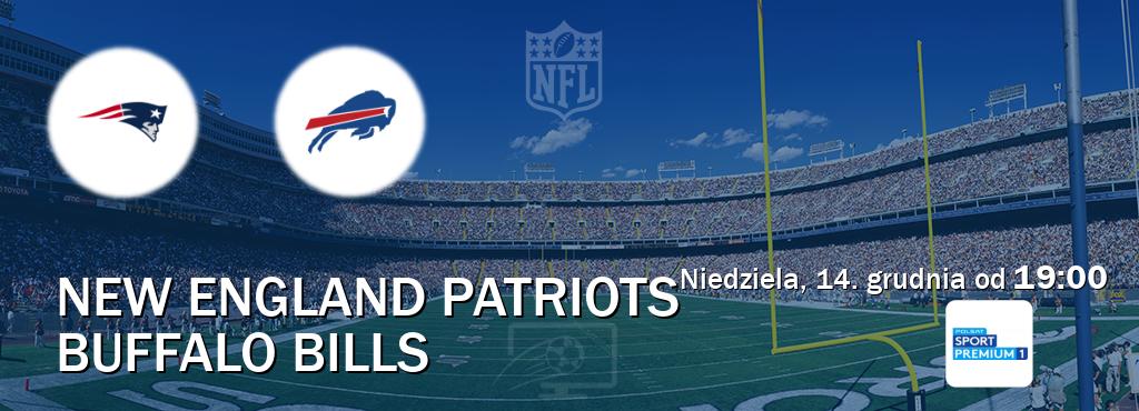 Gra między New England Patriots i Buffalo Bills transmisja na żywo w Polsat Sport Premium 1 (niedziela, 14. grudnia od  19:00).