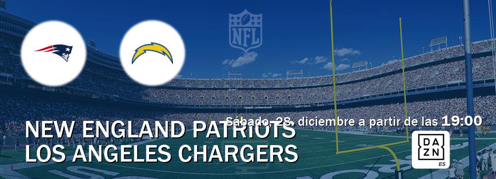 El partido entre New England Patriots y Los Angeles Chargers será retransmitido por DAZN España (sábado, 28. diciembre a partir de las  19:00).