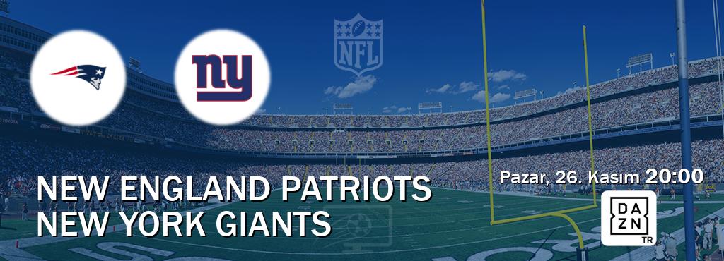 Karşılaşma New England Patriots - New York Giants DAZN'den canlı yayınlanacak (Pazar, 26. Kasım  20:00).