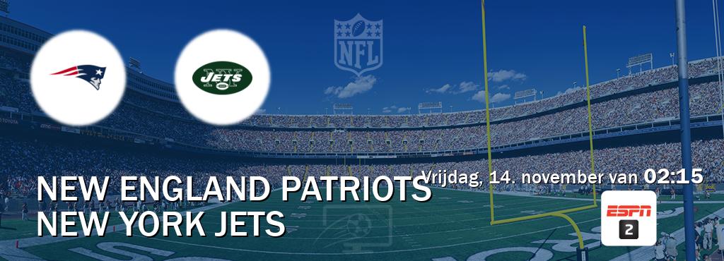 Wedstrijd tussen New England Patriots en New York Jets live op tv bij ESPN 2 (vrijdag, 14. november van 02:15). Wedstrijd tussen New England Patriots en New York Jets live op tv bij ESPN 2 (vrijdag, 14. november van 02:15).