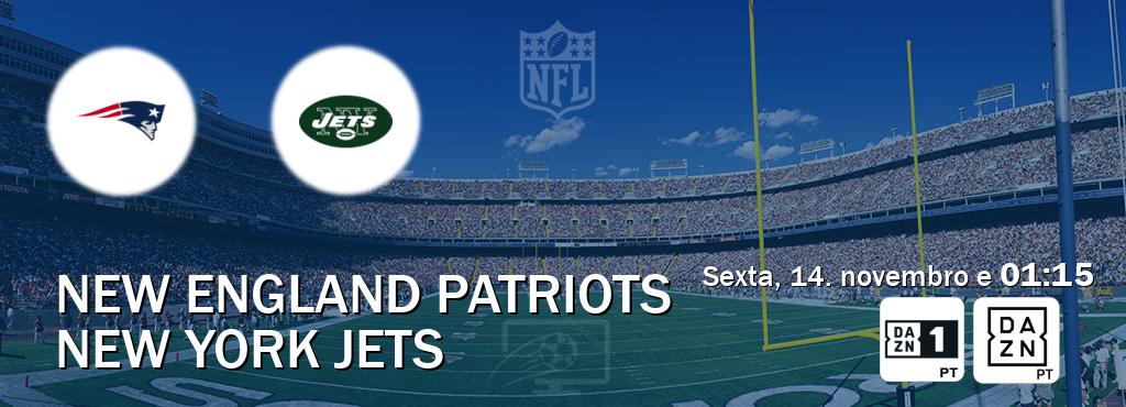 Jogo entre New England Patriots e New York Jets tem emissão DAZN Eleven 1, DAZN (sexta, 14. novembro e 01:15). Jogo entre New England Patriots e New York Jets tem emissão DAZN Eleven 1, DAZN (sexta, 14. novembro e 01:15).