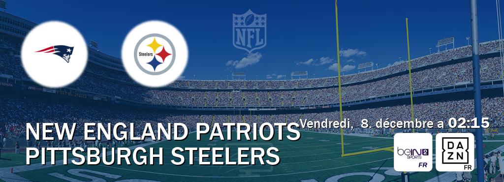 Match entre New England Patriots et Pittsburgh Steelers en direct à la beIN Sports 2 et DAZN (vendredi,  8. décembre a  02:15).