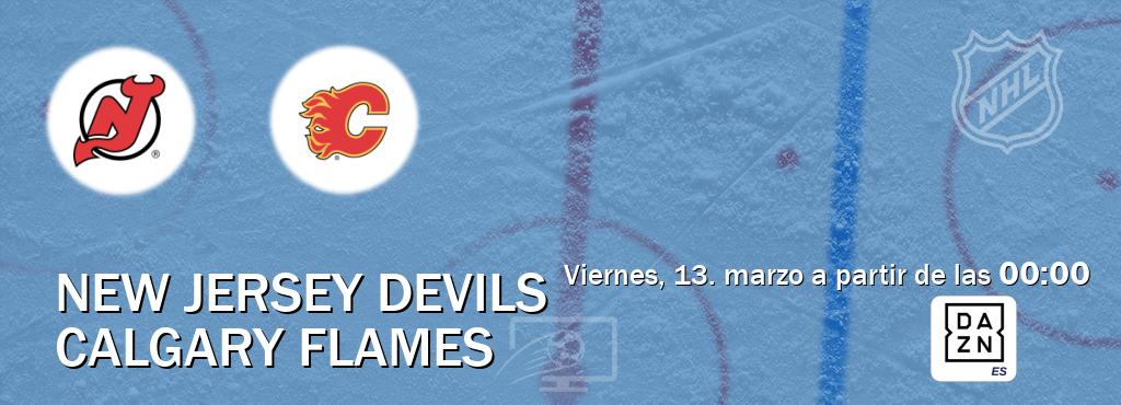 El partido entre New Jersey Devils y Calgary Flames será retransmitido por DAZN España (viernes, 13. marzo a partir de las  00:00).