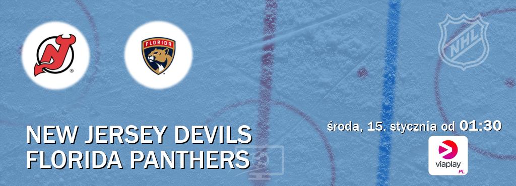 Gra między New Jersey Devils i Florida Panthers transmisja na żywo w Viaplay Polska (środa, 15. stycznia od  01:30).