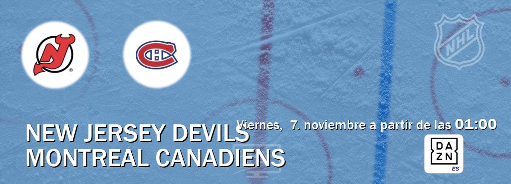 El partido entre New Jersey Devils y Montreal Canadiens será retransmitido por DAZN España (viernes,  7. noviembre a partir de las  01:00).