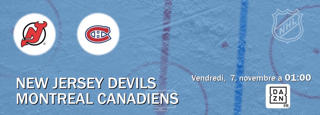 Match entre New Jersey Devils et Montreal Canadiens en direct à la DAZN (vendredi, 7. novembre a 01:00). Match entre New Jersey Devils et Montreal Canadiens en direct à la DAZN (vendredi, 7. novembre a 01:00).