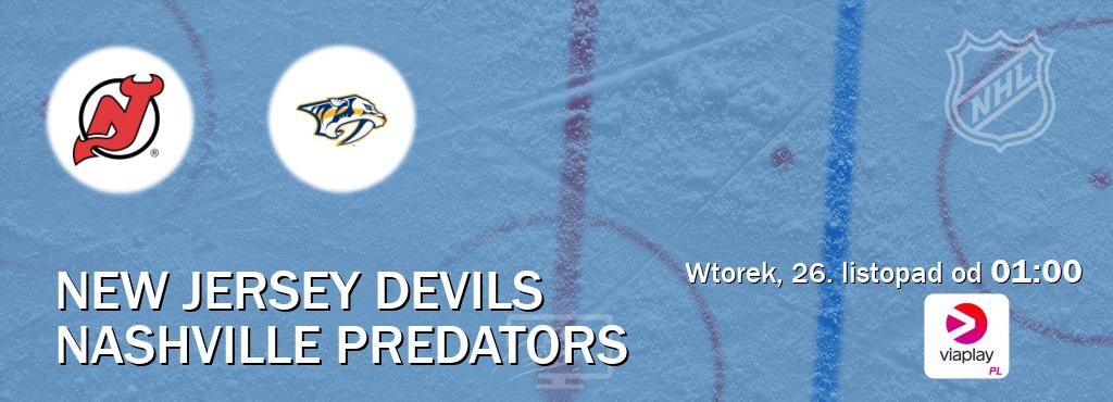 Gra między New Jersey Devils i Nashville Predators transmisja na żywo w Viaplay Polska (wtorek, 26. listopad od  01:00).