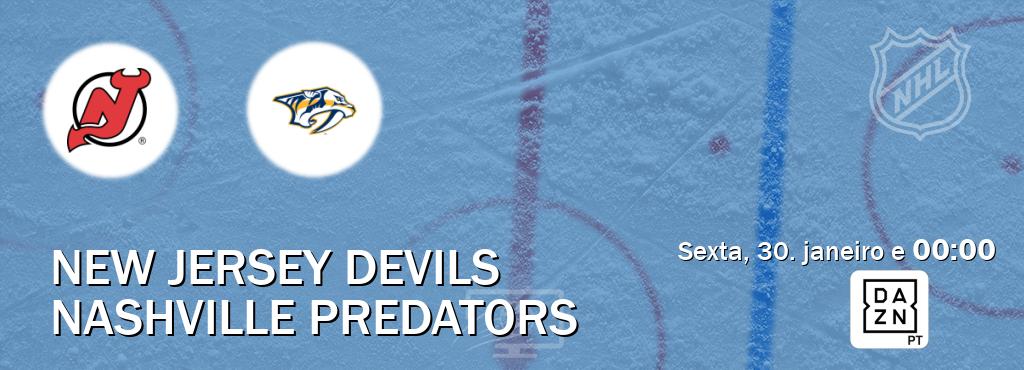 Jogo entre New Jersey Devils e Nashville Predators tem emissão DAZN (sexta, 30. janeiro e  00:00).
