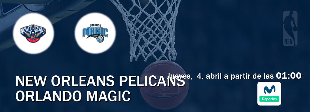 El partido entre New Orleans Pelicans y Orlando Magic será retransmitido por Movistar Deportes (jueves,  4. abril a partir de las  01:00).