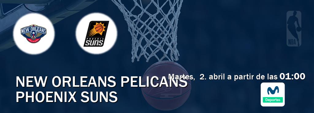 El partido entre New Orleans Pelicans y Phoenix Suns será retransmitido por Movistar Deportes (martes,  2. abril a partir de las  01:00).
