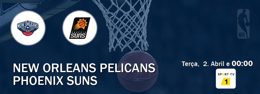 Jogo entre New Orleans Pelicans e Phoenix Suns tem emissão Sport TV 1 (Terça,  2. Abril e  00:00).