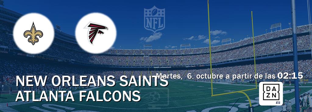 El partido entre New Orleans Saints y Atlanta Falcons será retransmitido por DAZN España (martes, 6. octubre a partir de las 02:15). El partido entre New Orleans Saints y Atlanta Falcons será retransmitido por DAZN España (martes, 6. octubre a partir de las 02:15).