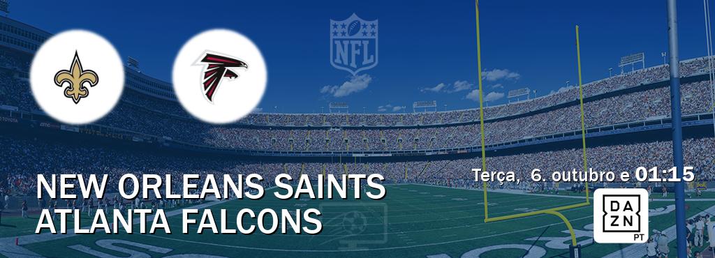 Jogo entre New Orleans Saints e Atlanta Falcons tem emissão DAZN (terça,  6. outubro e  01:15).