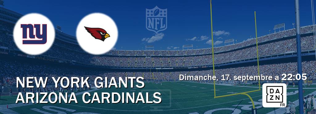 Match entre New York Giants et Arizona Cardinals en direct à la DAZN (dimanche, 17. septembre a  22:05).