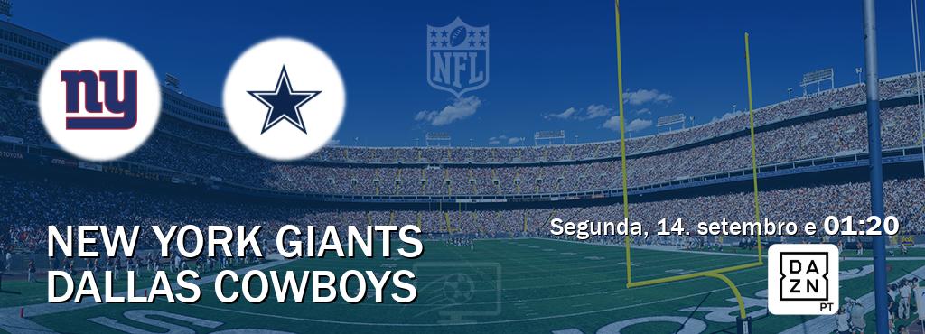 Jogo entre New York Giants e Dallas Cowboys tem emissão DAZN (segunda, 14. setembro e  01:20).