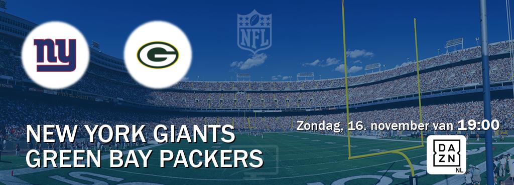 Wedstrijd tussen New York Giants en Green Bay Packers live op tv bij DAZN (zondag, 16. november van 19:00). Wedstrijd tussen New York Giants en Green Bay Packers live op tv bij DAZN (zondag, 16. november van 19:00).
