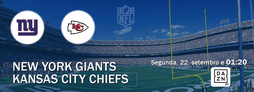 Jogo entre New York Giants e Kansas City Chiefs tem emissão DAZN (segunda, 22. setembro e  01:20).