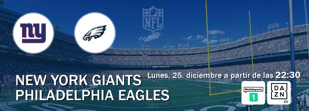 El partido entre New York Giants y Philadelphia Eagles será retransmitido por Multideporte 1 y DAZN España (lunes, 25. diciembre a partir de las  22:30).