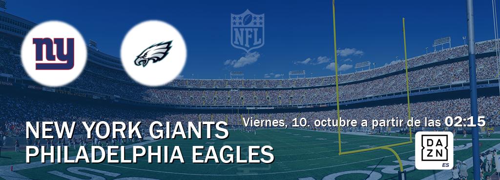 El partido entre New York Giants y Philadelphia Eagles será retransmitido por DAZN España (viernes, 10. octubre a partir de las 02:15). El partido entre New York Giants y Philadelphia Eagles será retransmitido por DAZN España (viernes, 10. octubre a partir de las 02:15).