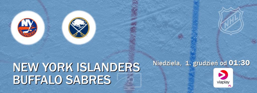 Gra między New York Islanders i Buffalo Sabres transmisja na żywo w Viaplay Polska (niedziela,  1. grudzień od  01:30).