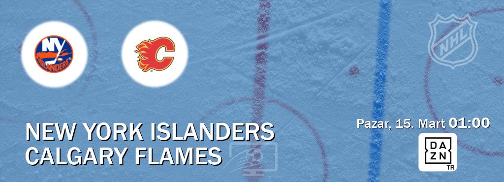 Karşılaşma New York Islanders - Calgary Flames DAZN'den canlı yayınlanacak (Pazar, 15. Mart  01:00).