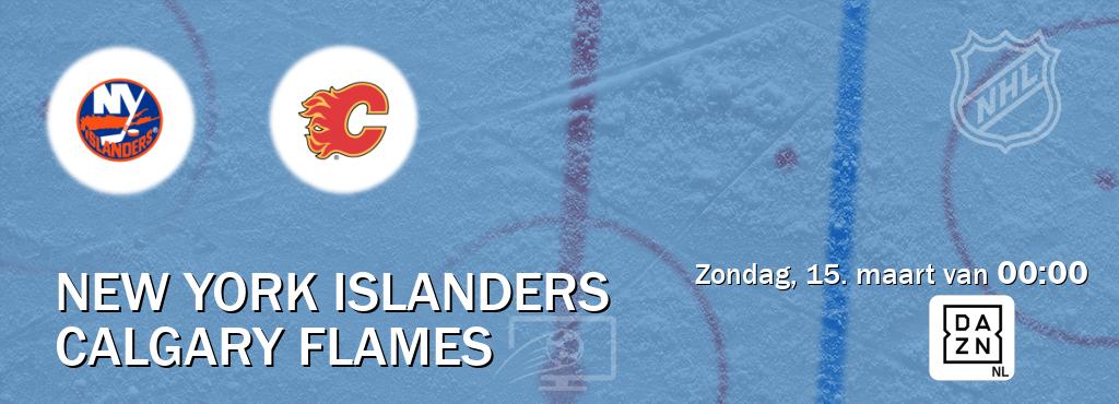 Wedstrijd tussen New York Islanders en Calgary Flames live op tv bij DAZN (zondag, 15. maart van  00:00).