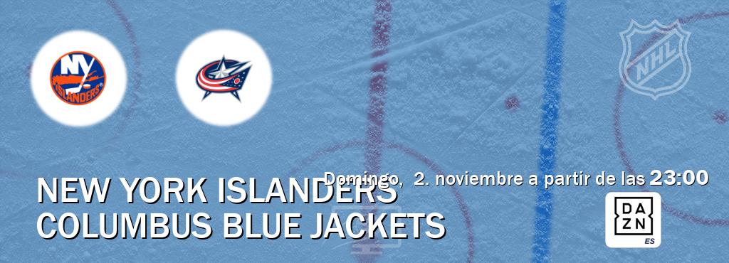 El partido entre New York Islanders y Columbus Blue Jackets será retransmitido por DAZN España (domingo, 2. noviembre a partir de las 23:00). El partido entre New York Islanders y Columbus Blue Jackets será retransmitido por DAZN España (domingo, 2. noviembre a partir de las 23:00).