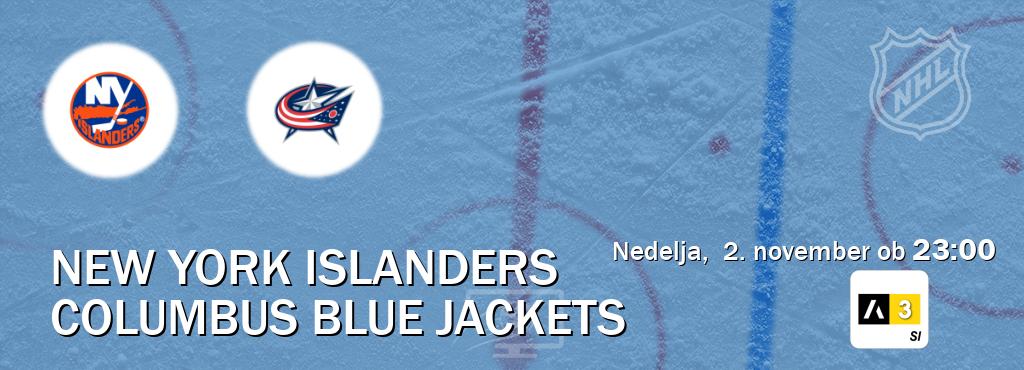 Prenos tekme med New York Islanders in Columbus Blue Jackets v živo na Arena Sport 3 (nedelja, 2. november ob 23:00 uri). Prenos tekme med New York Islanders in Columbus Blue Jackets v živo na Arena Sport 3 (nedelja, 2. november ob 23:00 uri).