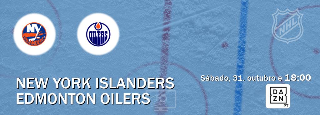 Jogo entre New York Islanders e Edmonton Oilers tem emissão DAZN (sábado, 31. outubro e  18:00).