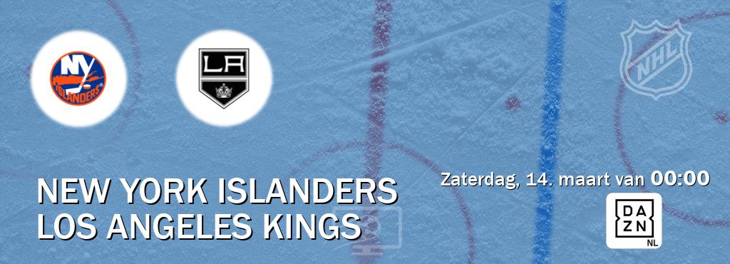 Wedstrijd tussen New York Islanders en Los Angeles Kings live op tv bij DAZN (zaterdag, 14. maart van  00:00).