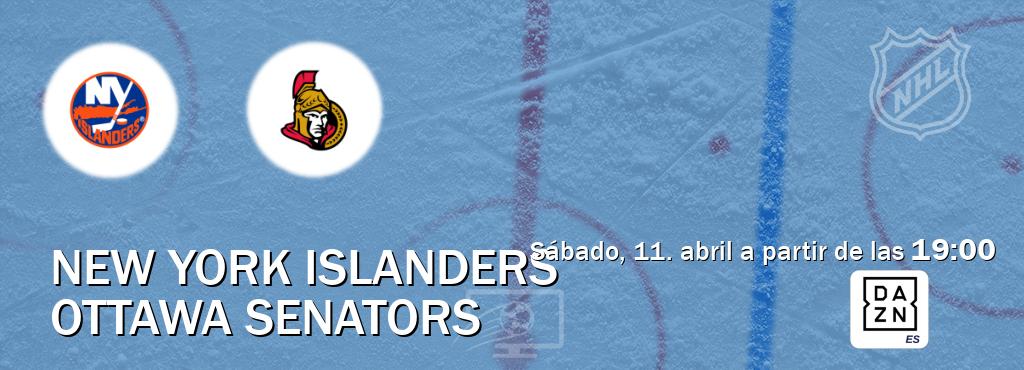 El partido entre New York Islanders y Ottawa Senators será retransmitido por DAZN España (sábado, 11. abril a partir de las  19:00).