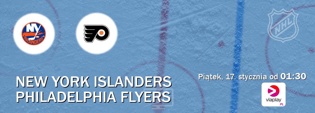 Gra między New York Islanders i Philadelphia Flyers transmisja na żywo w Viaplay Polska (piątek, 17. stycznia od  01:30).