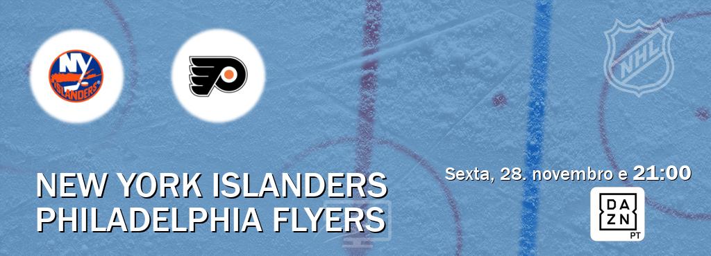 Jogo entre New York Islanders e Philadelphia Flyers tem emissão DAZN (sexta, 28. novembro e  21:00).