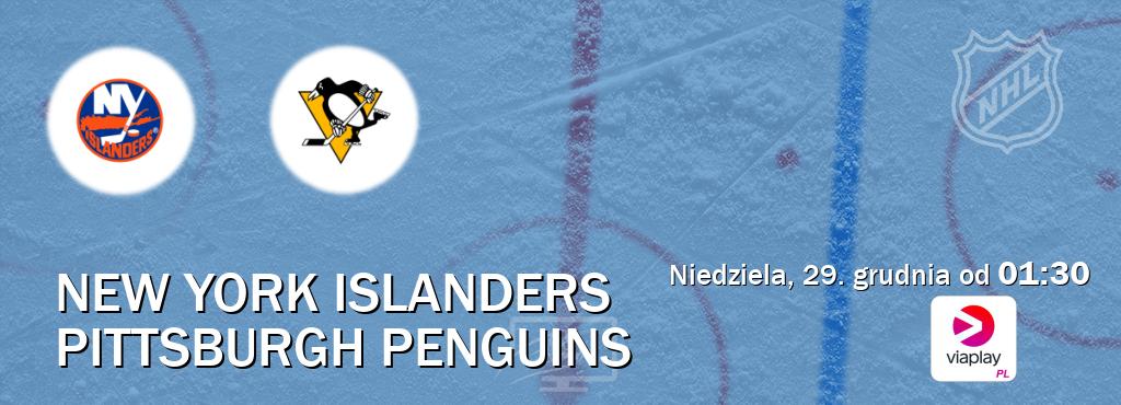 Gra między New York Islanders i Pittsburgh Penguins transmisja na żywo w Viaplay Polska (niedziela, 29. grudnia od  01:30).