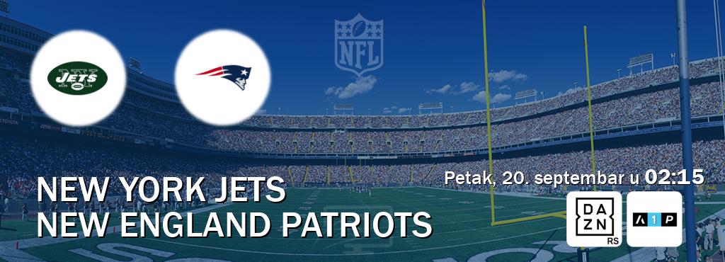 Izravni prijenos utakmice New York Jets i New England Patriots pratite uživo na DAZN i Arena Premium 1 (petak, 20. septembar u  02:15).