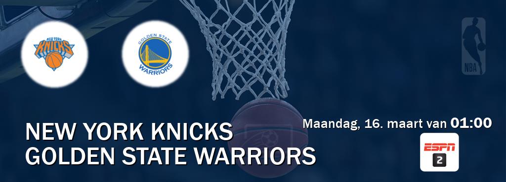 Wedstrijd tussen New York Knicks en Golden State Warriors live op tv bij ESPN 2 (maandag, 16. maart van  01:00).